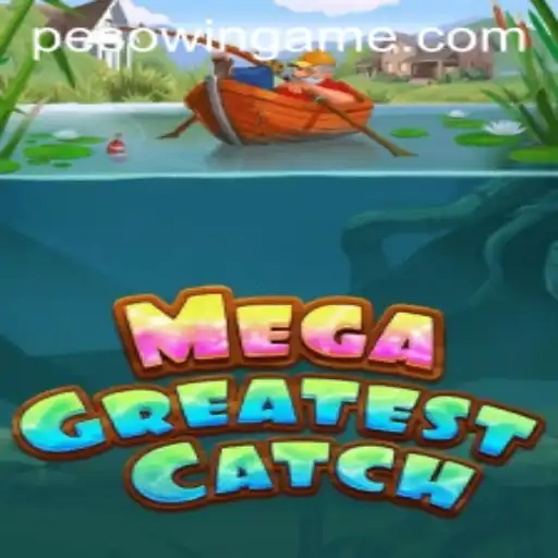 MegaGreatestCatch: A Thrilling Adventure with Pesowin